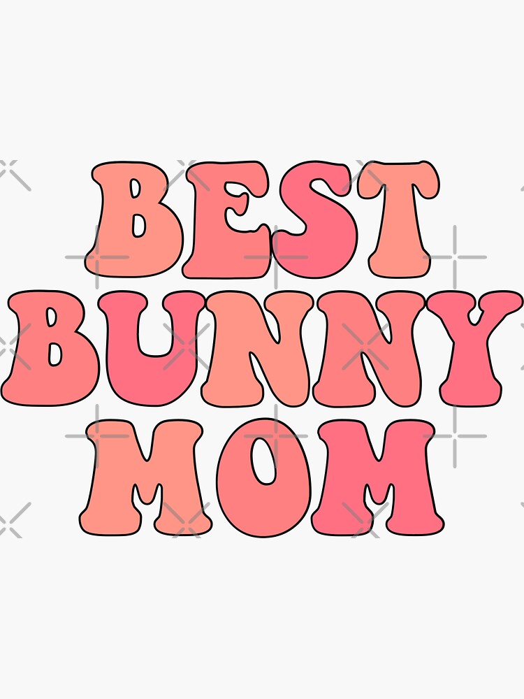 Free Free Bunny Mom Svg 788 SVG PNG EPS DXF File