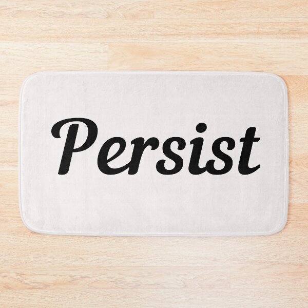 Item preview, Persist. Text only design. Black text. Script font. designed and sold by JellyBeenzz.