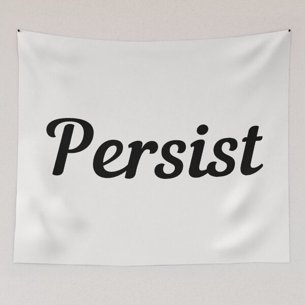 Item preview, Persist. Text only design. Black text. Script font. designed and sold by JellyBeenzz.