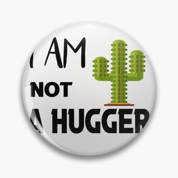 Item preview, i am not a hugger  designed and sold by silverass.