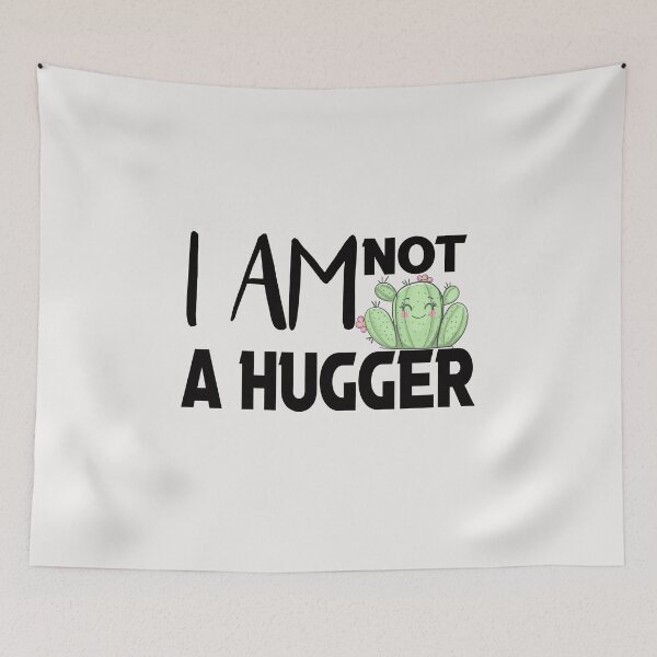 Item preview, i am not a hugger  designed and sold by silverass.