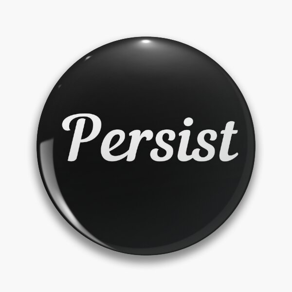 Item preview, Persist. Text only design. White text. Script font. designed and sold by JellyBeenzz.