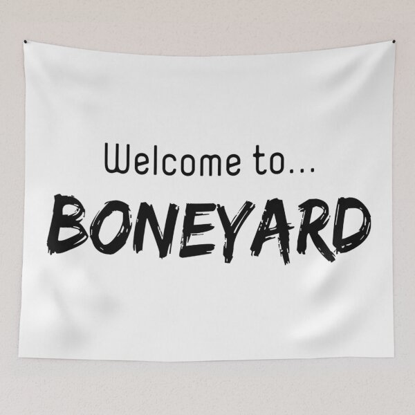 Item preview, Welcome to boneyard designed and sold by ExploreStore.