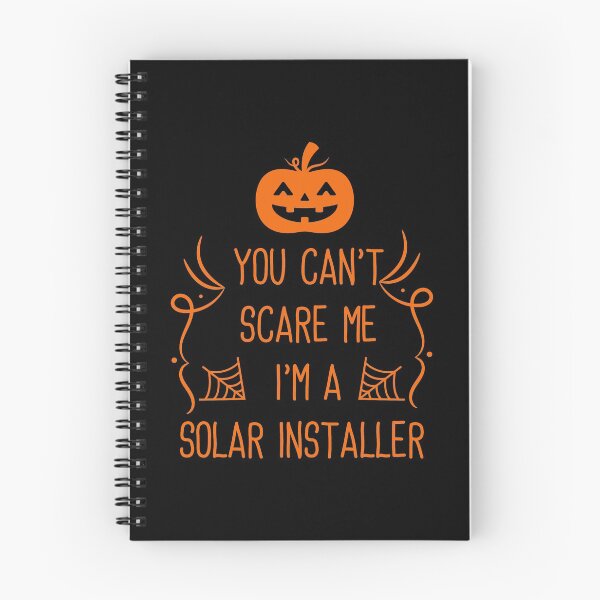 Item preview, You Can't Scare Me I'm A Solar Installer Halloween  designed and sold by Full Moon.
