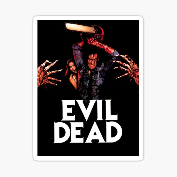 Evil Dead (1981) Sam Raimi Sticker