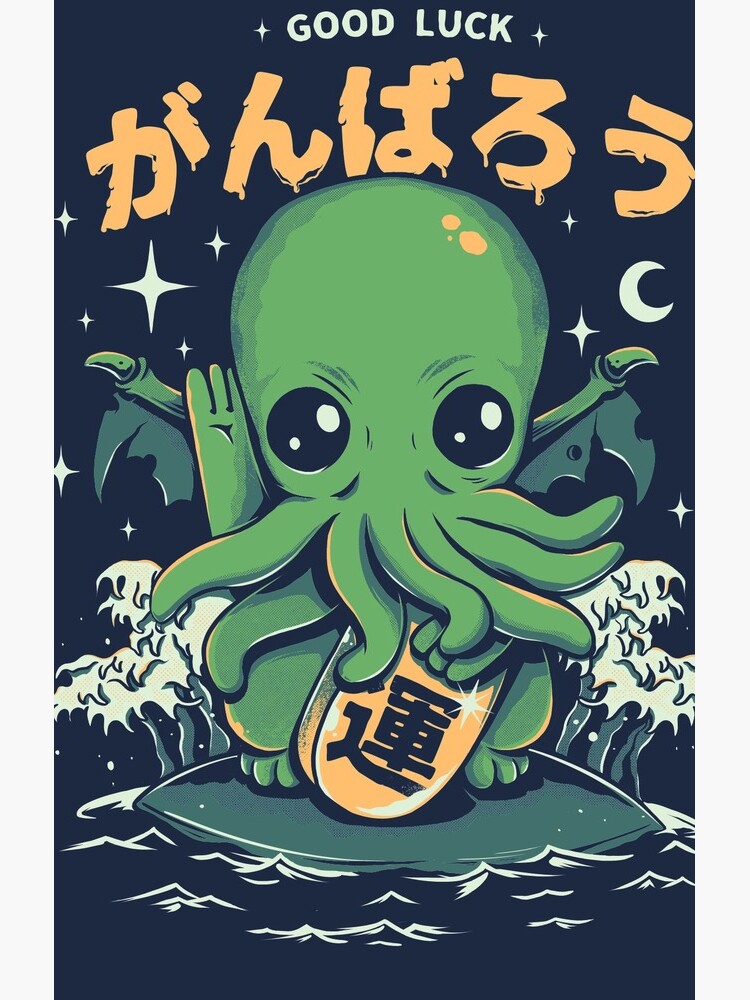 Good Luck Cthulhu by ilustrata