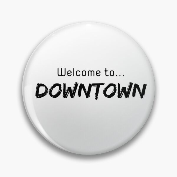 Item preview, Welcome to downtown designed and sold by ExploreStore.