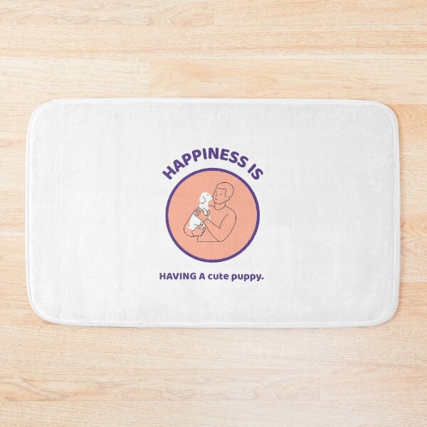 Item preview, happiness is having a cute puppy designed and sold by ibrastore.