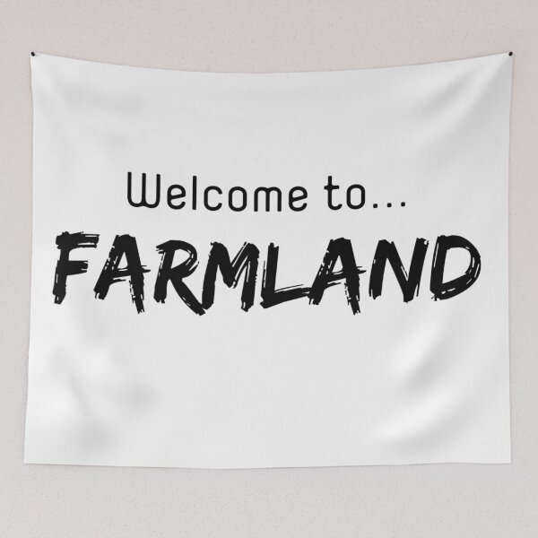 Item preview, Welcome to farmland designed and sold by ExploreStore.