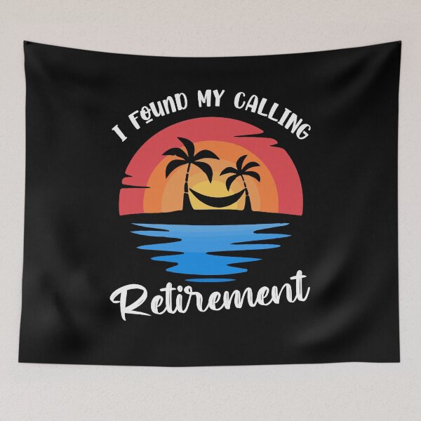Item preview, I Found My Calling Retirement - Summer Vacation Funny Saying designed and sold by Dressed For  Duty.