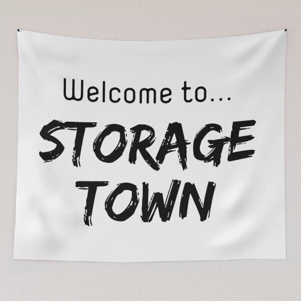 Item preview, Welcome to storage town designed and sold by ExploreStore.