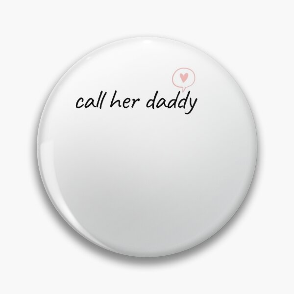 Item preview, Call her daddy typography style designed and sold by Slangt-shirt.