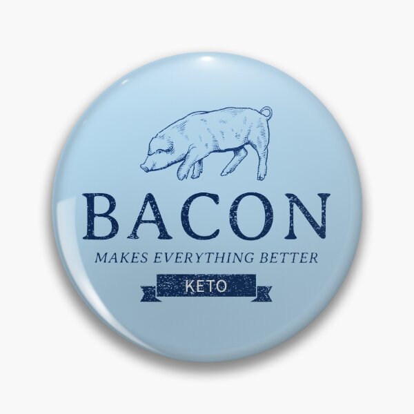 Item preview, KETO Bacon Makes Everything Better designed and sold by kmspring1.