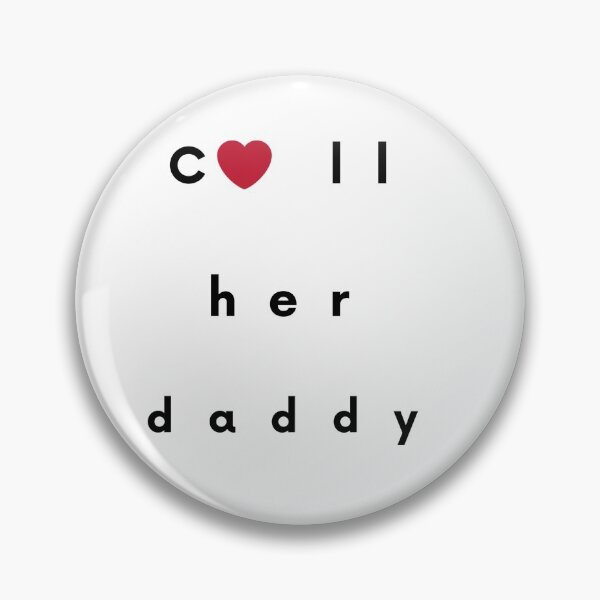 Item preview,  Call her daddy typography style designed and sold by Slangt-shirt.