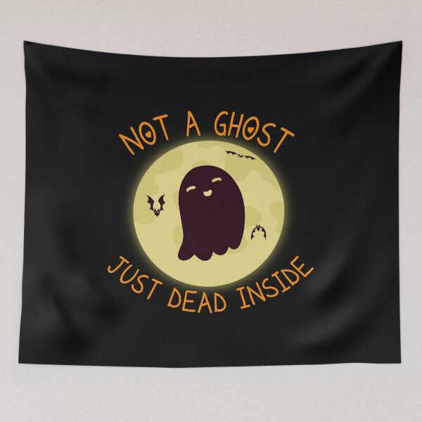 Item preview,  NOT A GHOST JUST DEAD INSIDE designed and sold by J-mina.