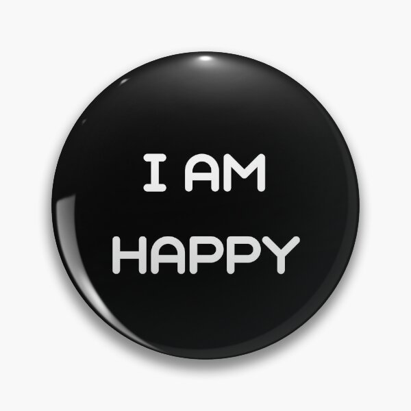 Item preview, I AM HAPPY MOTIVATIONAL INSPIRATIONAL DESIGN designed and sold by mindfoxstore.