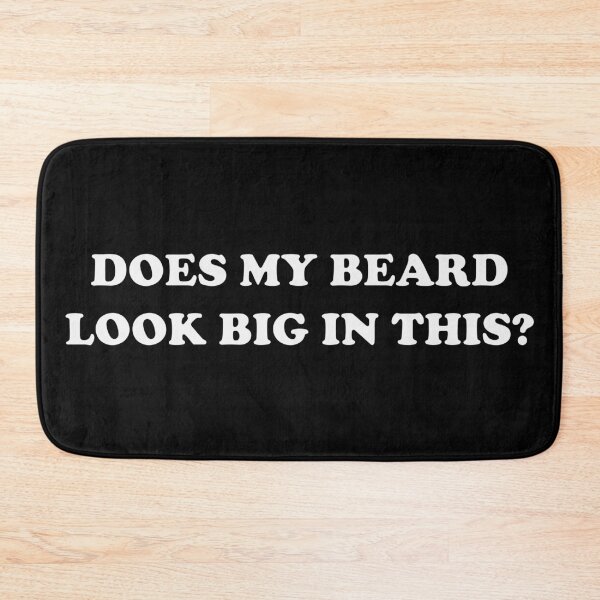 Item preview, Funny Does my beard look big in this? Dark mode designed and sold by Deegital18.