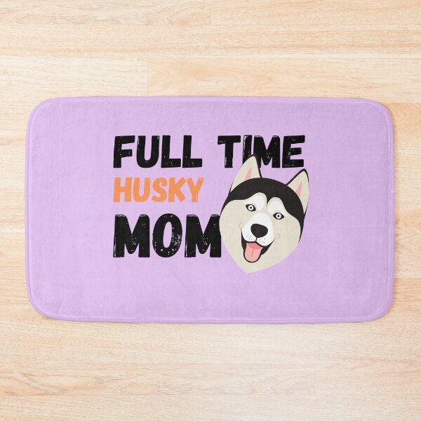 Item preview, Full Time Husky Mom designed and sold by milkasweet.