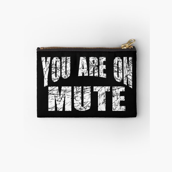 Item preview, You are on mute, youre on mute, do not disturb  designed and sold by T-DESIGNEDZ.