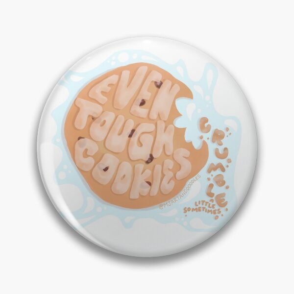 Item preview, Tough Cookies Crumble designed and sold by MJArtAndDoodles.