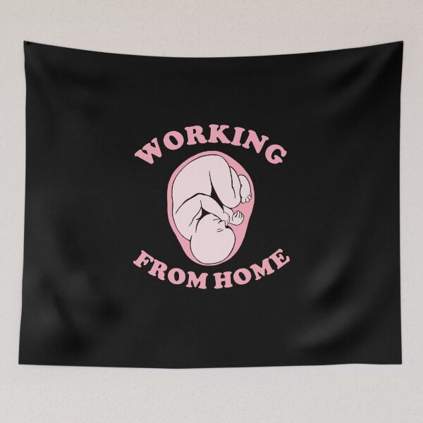 Item preview, Working From Home Fetus designed and sold by CanadianUnicorn.