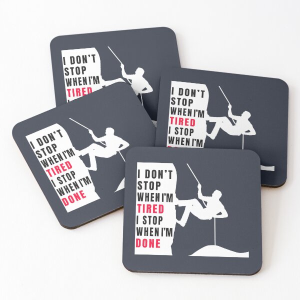 Item preview, i dont stop when im tired i stop when im done designed and sold by GranadaStore.