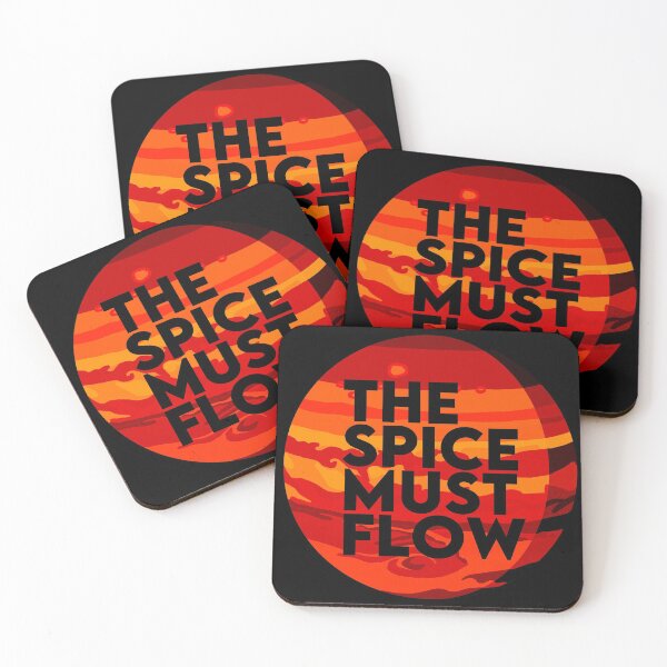 Item preview, The Spice Must Flow - Dune designed and sold by Harry Draws Straws.