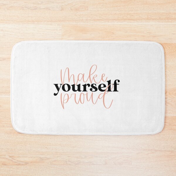 Item preview, Make yourself proud! designed and sold by kayleetubbs.