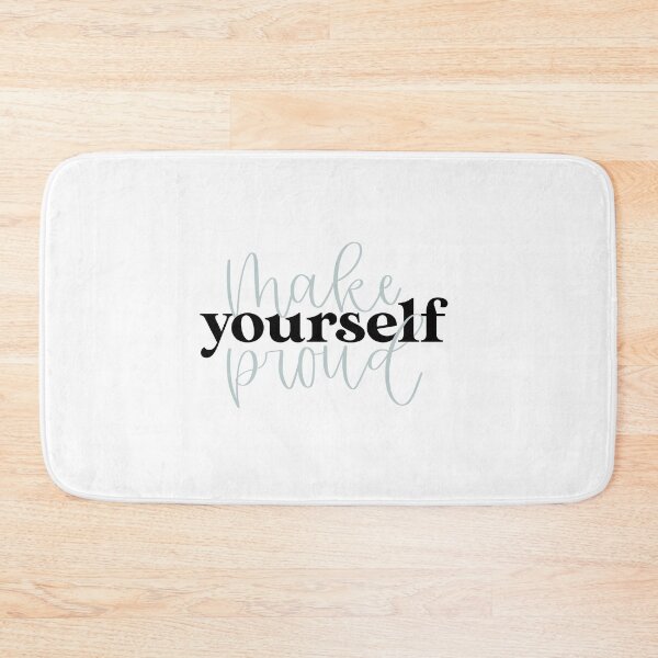 Item preview, Make yourself proud! designed and sold by kayleetubbs.