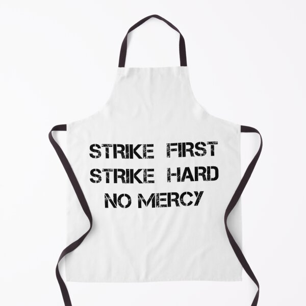 Item preview, Strike first, strike hard no mercy designed and sold by aye-artdg.