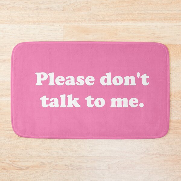 Item preview, Please don't talk to me. designed and sold by ThingsByJoy.