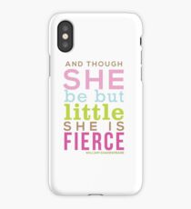Though She be but Little - Shakespeare QUOTE iPhone Case