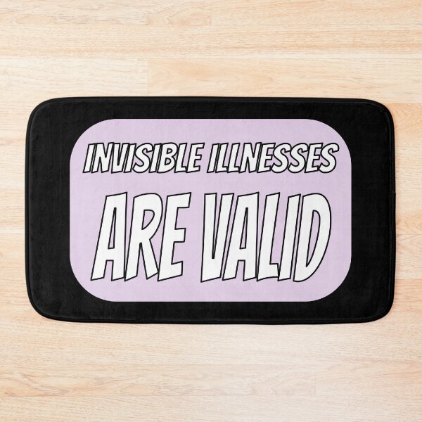 Item preview, Invisible Illnesses are Valid - Pink designed and sold by QuinnRamsay.