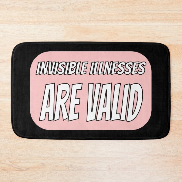 Item preview, Invisible Illnesses are Valid - Red designed and sold by QuinnRamsay.