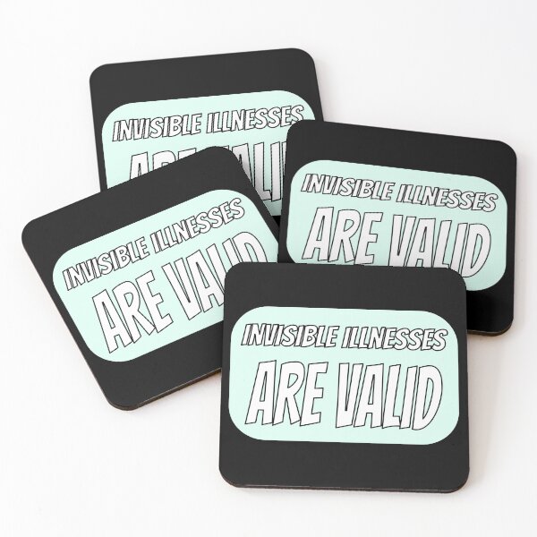 Item preview, Invisible Illnesses are Valid - Teal designed and sold by QuinnRamsay.