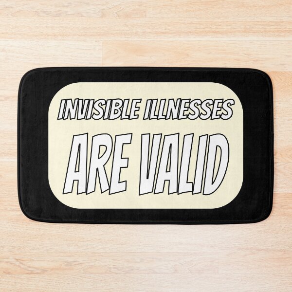 Item preview, Invisible Illnesses are Valid - Yellow designed and sold by QuinnRamsay.