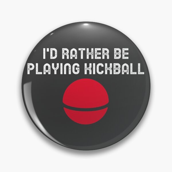 Item preview, I'd Rather Be Playing Kickball designed and sold by EricJP.