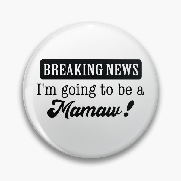 Item preview, Breaking News - I'm going to be a Mamaw designed and sold by LovenLaughter.