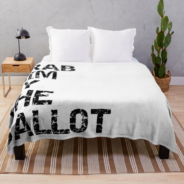 Item preview, Grab him by the ballot designed and sold by SilverSquirrels.