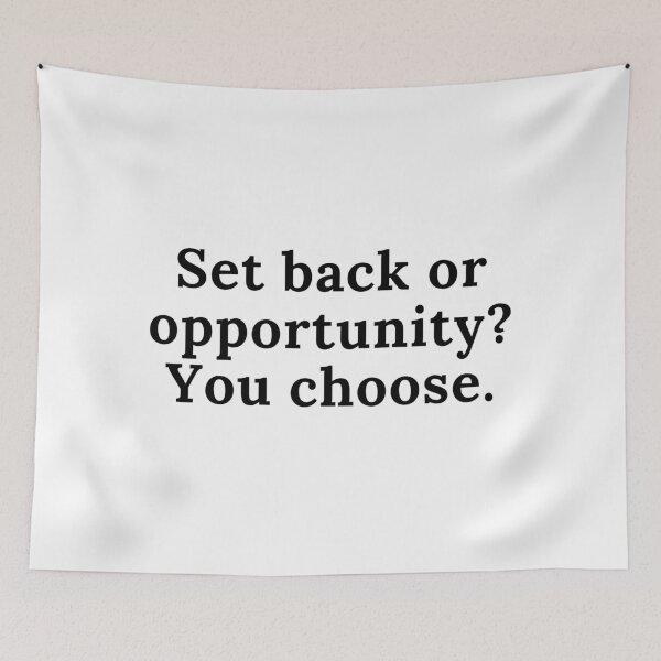 Item preview, Setback or opportunity? You choose. Text only design. Black text. designed and sold by JellyBeenzz.