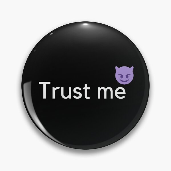 Item preview, Trust me- Funny lie designed and sold by JessyDesigns.
