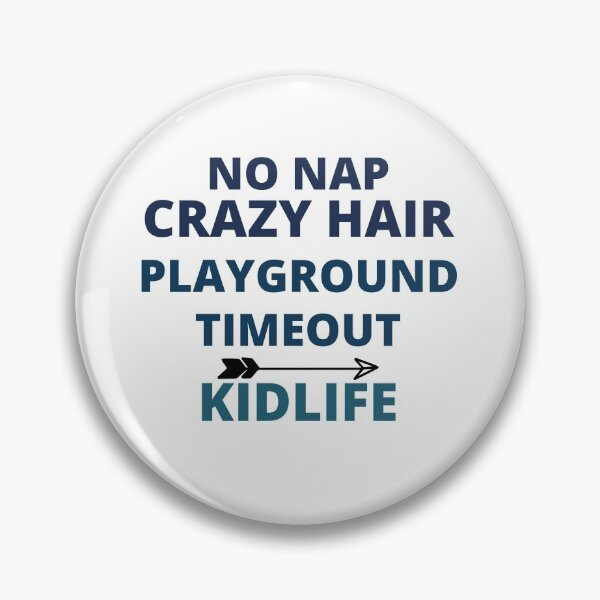 Item preview, no nap crazy hair playground timeout kidlife shirt,no nap crazy hair playground timeout kidlife,funny shirt,no nap,kidlife designed and sold by BousboulaStorie.