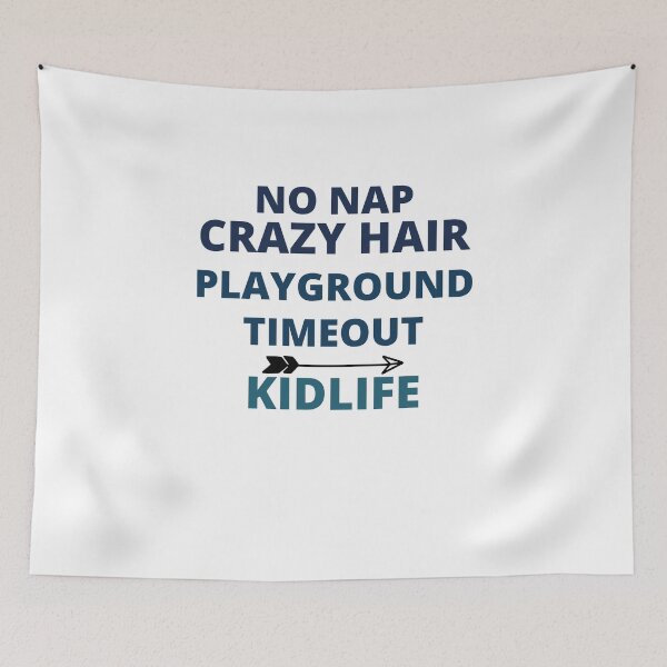 Item preview, no nap crazy hair playground timeout kidlife shirt,no nap crazy hair playground timeout kidlife,funny shirt,no nap,kidlife designed and sold by BousboulaStorie.