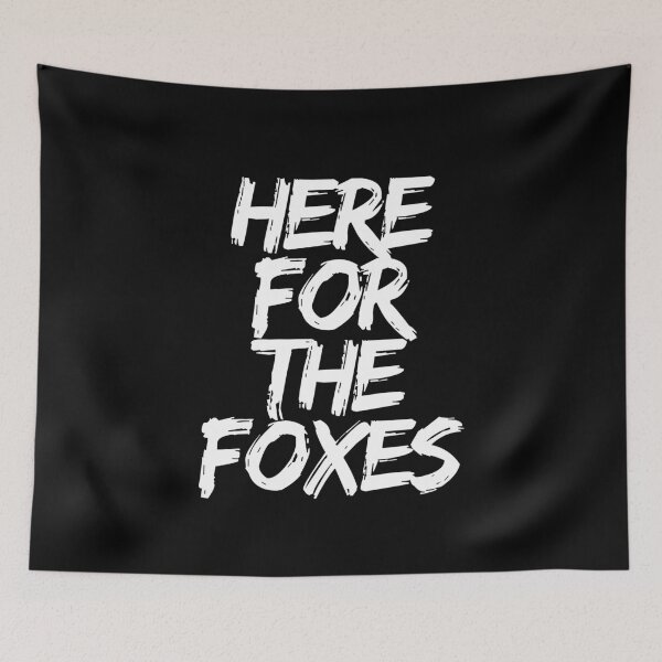 Item preview, "Here For The Foxes" Leicester City FC Print designed and sold by TopTrendNow.