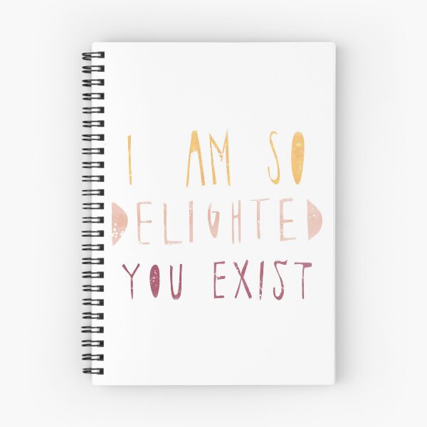 Item preview, I am so delighted you exist version 3 designed and sold by annamadewithsol.