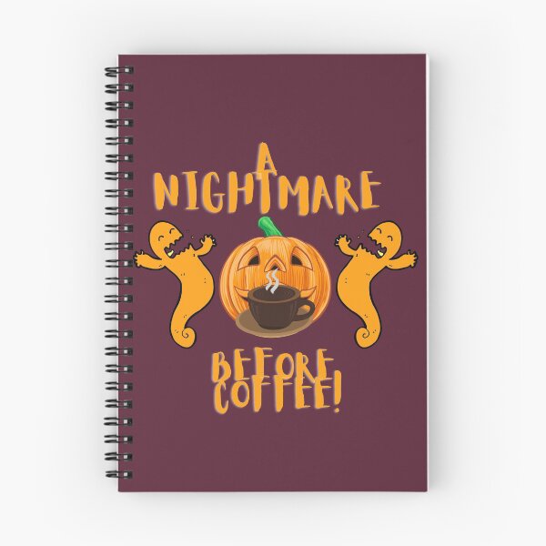 Item preview, Nightmare Before Coffee For Coffee Addicts coffe and halloween  designed and sold by clipartees.