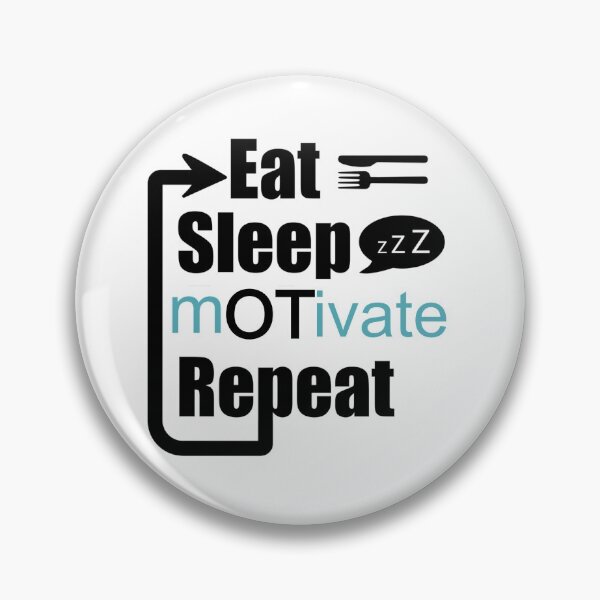 Item preview, Occupational Therapy Motivate (Eat Sleep mOTivate repeat) designed and sold by rejebolla.