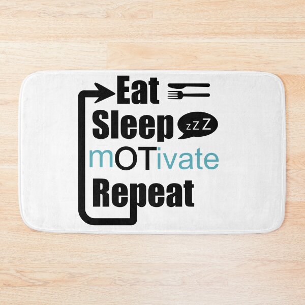 Item preview, Occupational Therapy Motivate (Eat Sleep mOTivate repeat) designed and sold by rejebolla.
