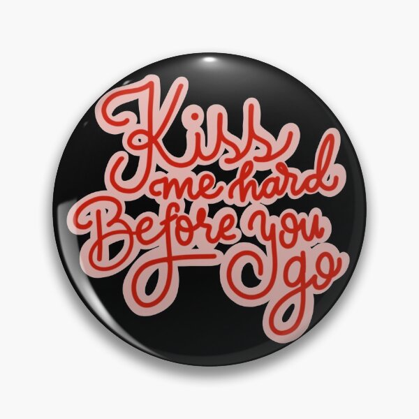 Item preview, Kiss Me Hard designed and sold by signedwithx.
