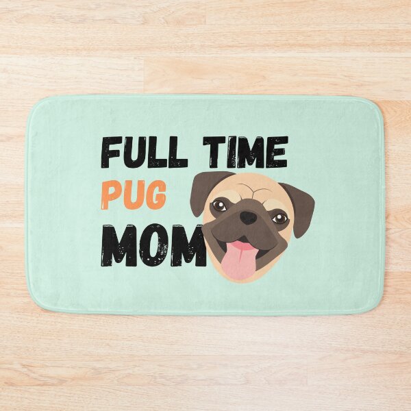 Item preview, Full Time Pug Mom designed and sold by milkasweet.